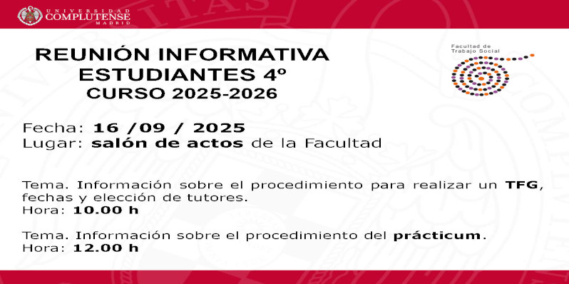 Reunión Informativa para Estudiantes 4º: Practicum y TFG